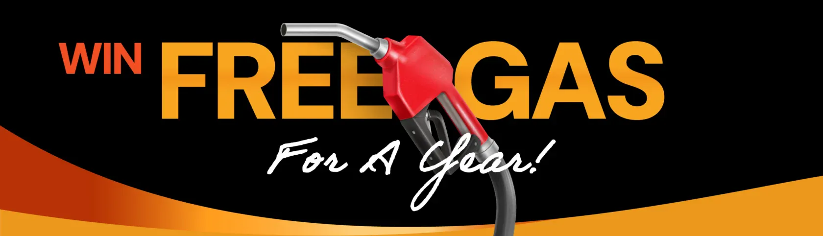 Gas pump nozzle in front of the text "Win Free Gas For A Year" on a black background with orange accents.